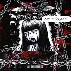 NO ESCAPE (feat. KILLFI$h) - Single by Half Demon999 album reviews, ratings, credits