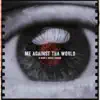 Me Against Tha World (feat. Mista Doesha) - Single album lyrics, reviews, download