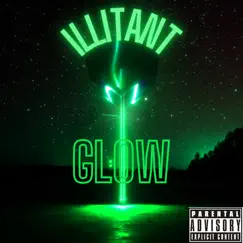 Glow - Single by Illitant album reviews, ratings, credits