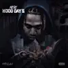 Hood Days album lyrics, reviews, download