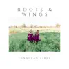Roots & Wings - Single album lyrics, reviews, download