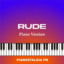 Rude (Piano Version) Song Lyrics