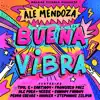 Buena Vibra (feat. Ale Puga, Yessie, Sunday Funday, Pedro Cuevas, Hancer, Stephanie Zelaya) - Single album lyrics, reviews, download