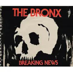 Breaking News - Single by The Bronx album reviews, ratings, credits