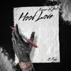 Hood Love (feat. AVELLI) - Single album lyrics, reviews, download