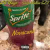 Novacane (feat. Sleep Walkin SLT) - Single album lyrics, reviews, download