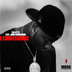 Confessions (feat. John Concepcion) - Single by Tae Fetty album reviews, ratings, credits