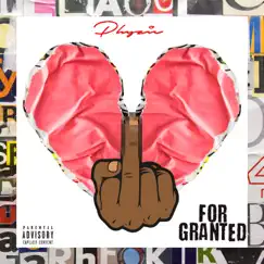 For Granted - Single by Phyzic album reviews, ratings, credits