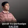 Qurab Yu Qurbanigu - EP album lyrics, reviews, download