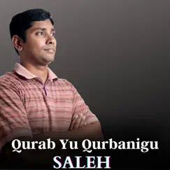 Qurab Yu Qurbanigu - EP by Saleh album reviews, ratings, credits