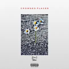 Crowded Places Song Lyrics