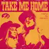 Take Me Home (feat. RHYME) - Single album lyrics, reviews, download