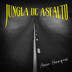 Jungla de Asfalto Song Lyrics