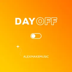 Day Off by Alex Makemusic album reviews, ratings, credits