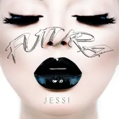 Futura - Single by Jessi album reviews, ratings, credits