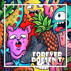 Forever Doesen't - Single by JazzyFunk album reviews, ratings, credits