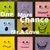 One More Chance (feat. IV) song lyrics