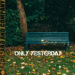 Only Yesterday (feat. Adam Page) - Single by The Redbeard Demo's album reviews, ratings, credits
