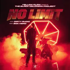No Limit (feat. Bok Nero) - Single by Yellow Claw & Dirty Audio album reviews, ratings, credits