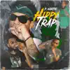 Hippy Trap album lyrics, reviews, download