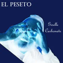 Giselle Carbonate - Single by El Peseto album reviews, ratings, credits