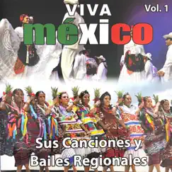 Viva México: Sus Canciones y Bailes Regionales, Vol. 1 by Marimba Nandayapa album reviews, ratings, credits