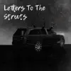 Letters To the Streets album lyrics, reviews, download