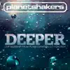 Deeper: Live Worship from Planetshakers City Church album lyrics, reviews, download