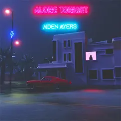 Alone Tonight - Single by Aiden Myers album reviews, ratings, credits