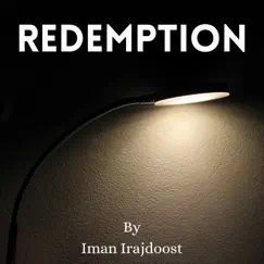 Redemption - Single by Iman Irajdoost album reviews, ratings, credits
