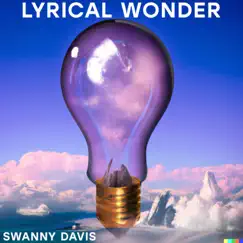 Lyrical Wonder - Single by Swanny Davis album reviews, ratings, credits