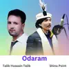 Odaram - Single (feat. Talib Hussain Talib) - Single album lyrics, reviews, download