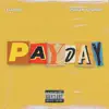 Payday - Single album lyrics, reviews, download