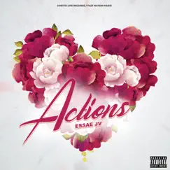 Actions - Single by Essae Jv album reviews, ratings, credits