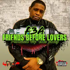 Friends Before Lovers (feat. Family Enemies Associates) - Single by F3a album reviews, ratings, credits