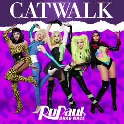 Catwalk (Cast Version) [feat. The Cast of RuPaul's Drag Race, Season 14] Song Lyrics
