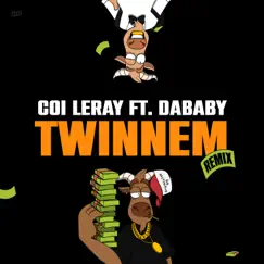 TWINNEM (feat. DaBaby) [Remix] - Single by Coi Leray album reviews, ratings, credits