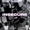 Insecure - Single album lyrics, reviews, download