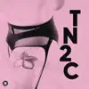 TN2C (feat. Button Masher) - Single album lyrics, reviews, download