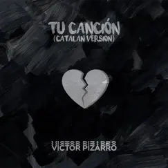 Tu Canción (Catalan Version) Song Lyrics