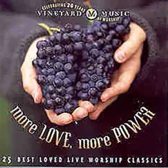 The Best of Winds of Worship - More Love, More Power (Live) by Vineyard Music album reviews, ratings, credits