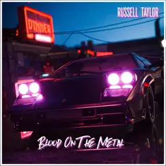 Blood on the Metal - Single by Russell Taylor album reviews, ratings, credits