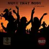 Move That Body (feat. Slick Alaniz) [Radio Edit] - Single album lyrics, reviews, download