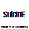 Suicide (feat. D3 the Rocstar) - Single album lyrics, reviews, download