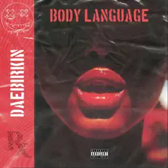 Body Language - Single by Dae Birkin album reviews, ratings, credits