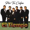 Por Tu Culpa album lyrics, reviews, download