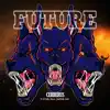 Future (feat. Havoc) - Single album lyrics, reviews, download