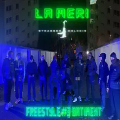 Freestyle #3 (Batiment) (feat. La Meri) Song Lyrics