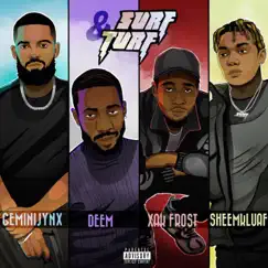 Surf N Turf (feat. Sheem Kluaf, Deem & Xak Frost) - Single by GeminiJynX album reviews, ratings, credits