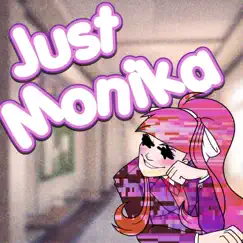 Just Monika (feat. Rockit & SuperMomBomb) - Single by Rockit Music album reviews, ratings, credits
